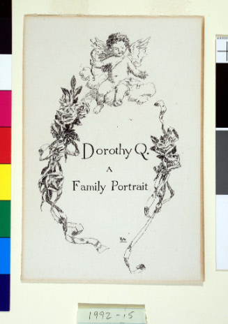 Illustration and title for Dorothy Q /  A  Family Portrait