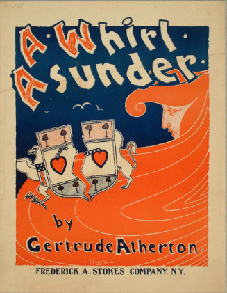 A Whirl Asunder, by Gertrude Atherton