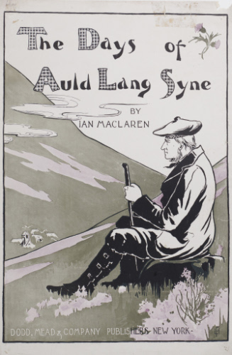 The Days of Auld Lang Syne by Ian Maclaren