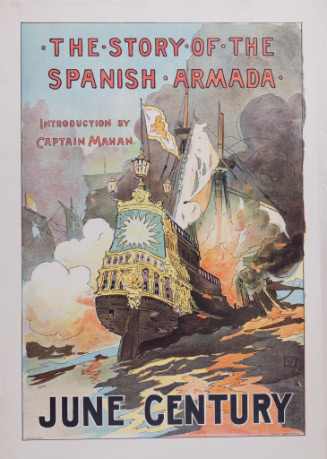 The Story of the Spanish Armada, Introduction by Captain Mahan, June Century