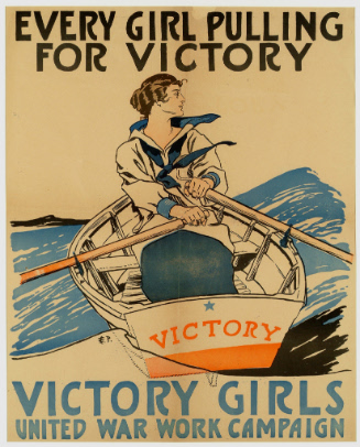 Every Girl Pulling for Victory, Victory Girls, United War Work Campaign