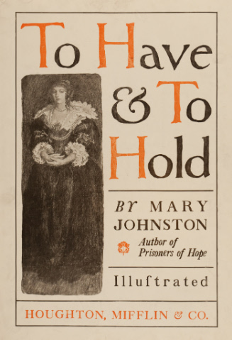 Advertising poster for To Have and to Hold by Mary Johnston