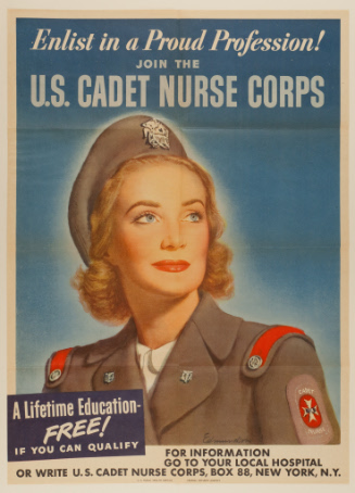 Enlist in a Proud Profession! Join the U.S. Cadet Nurse Corps