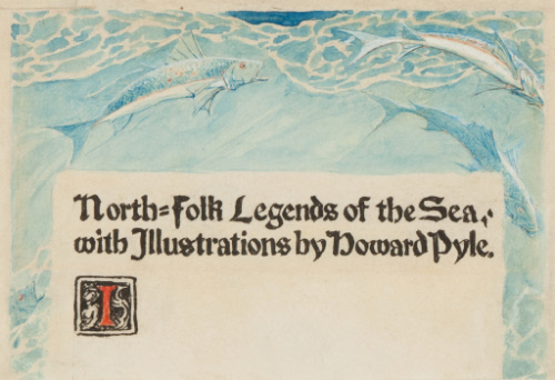 Headpiece illustration and decorated initial I with title for North Folk Legends of the Sea