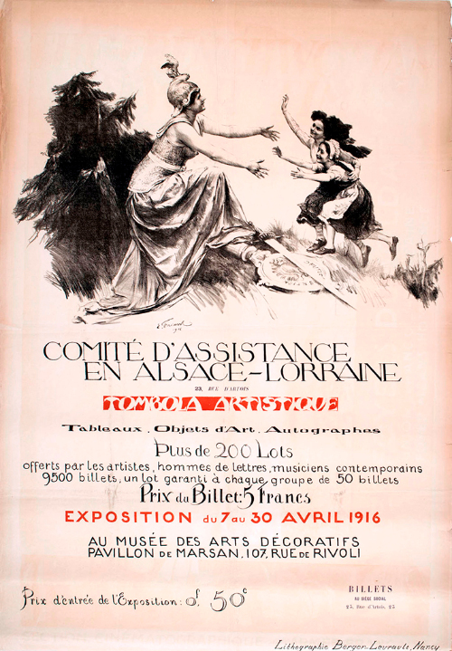 Comité d'assistance en Alsace-Lorraine. Tombola artistique. Exposition du 7 au 30 avril 1916 au Musée des Arts Décoratifs